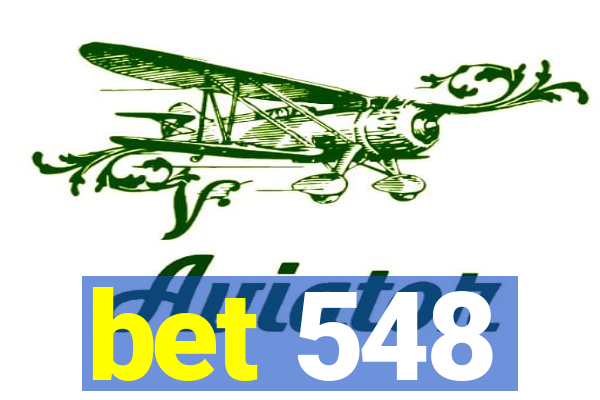 bet 548